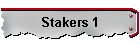 Stakers 1